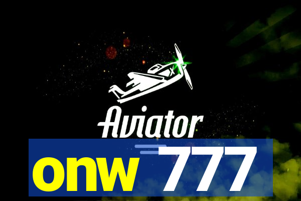 onw 777